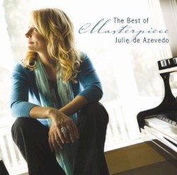 Masterpiece: The Best of Julie de Azevedo