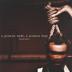 A Promise Made, A Promise Kept