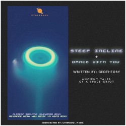 STEEP INCLINE + DANCE WITH YOU