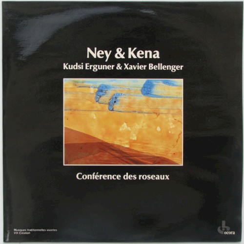 Conférence Des Roseaux (Ney & Kena)