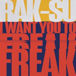 I Want You To Freak