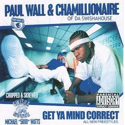 Get Ya Mind Correct: Chopped and Screwed