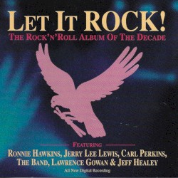 Let It Rock! The Rock’n’Roll Album of the Decade