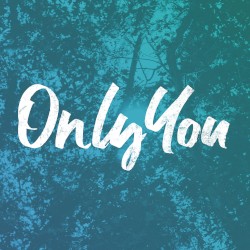 Only You