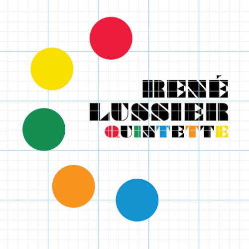 René Lussier Quintette
