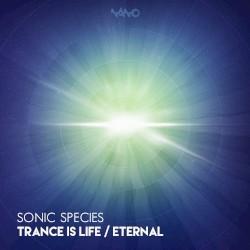 Trance Is Life / Eternal
