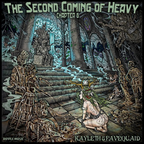 Second Coming of Heavy: Chapter Six, Kayleth / Favequaid