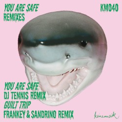 You Are Safe Remixes 1