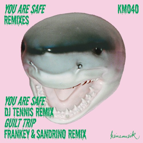 You Are Safe Remixes 1