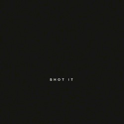 Shot It