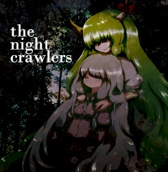the night crawlers