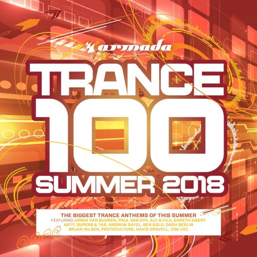Trance 100 – Summer 2018 (Armada Music)