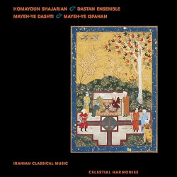Mayeh-ye Dashti & Mayeh-ye Isfahan: Iranian Classical Music