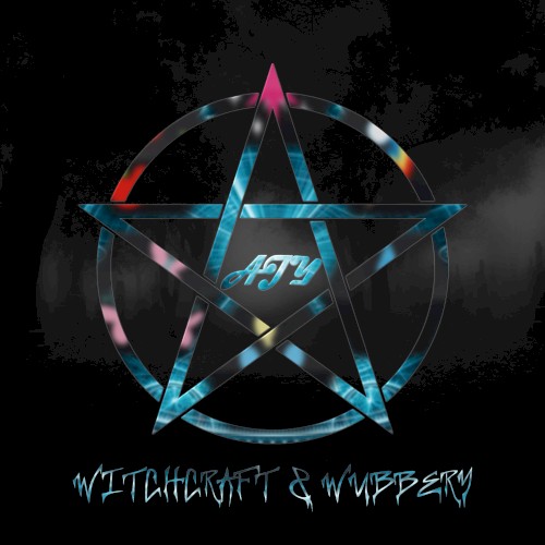 Witchcraft & Wubbery