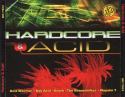 Hardcore & Acid