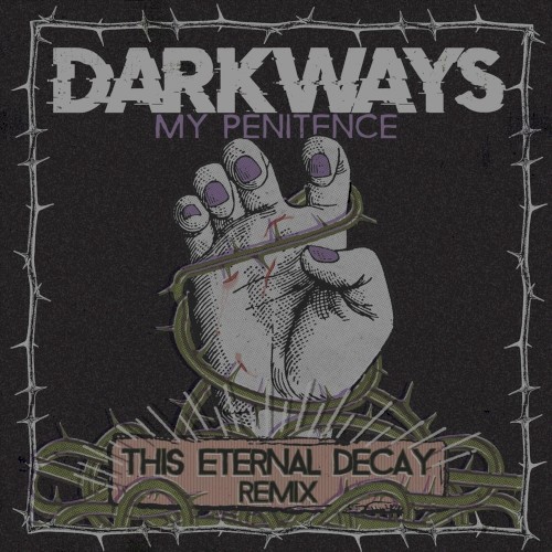 My Penitence (This Eternal Decay remix)