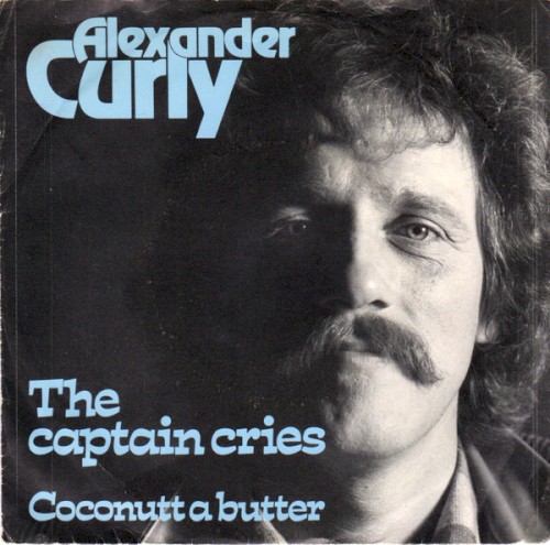 The Captain Cries / Coconutt a Butter
