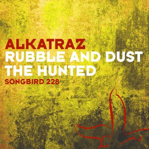 Rubble And Dust / The Hunted