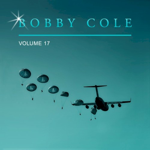 Bobby Cole, Vol. 17