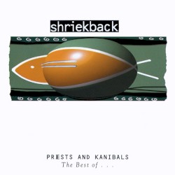Priests and Kannibals: The Best Of …