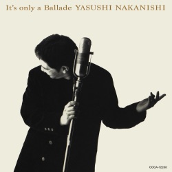 Ｉｔ’ｓ ｏｎｌｙ ａ Ｂａｌｌａｄｅ