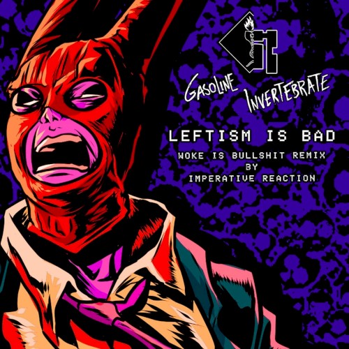 Leftism Is Bad (Woke Is Bullshit remix)