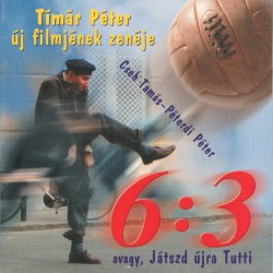 6:3 avagy, Játszd újra Tutti