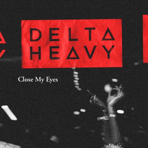 Close My Eyes