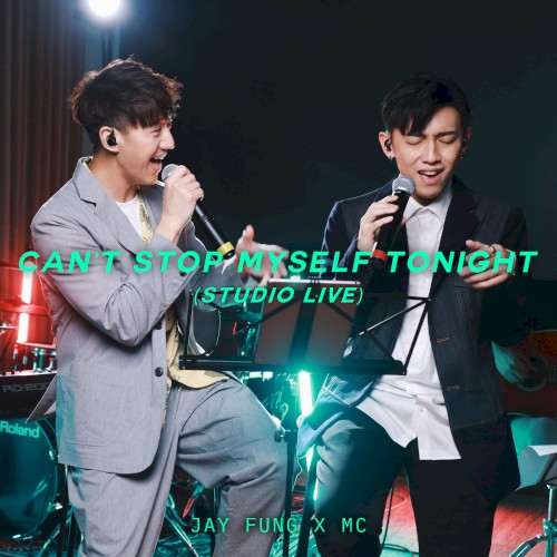 Can’t Stop Myself Tonight (studio live)