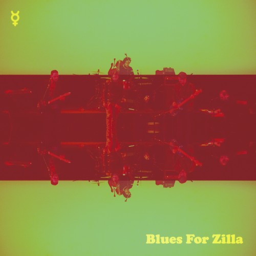 Blues for Zilla