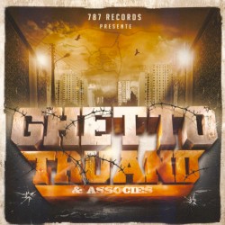Ghetto Truand & Associés