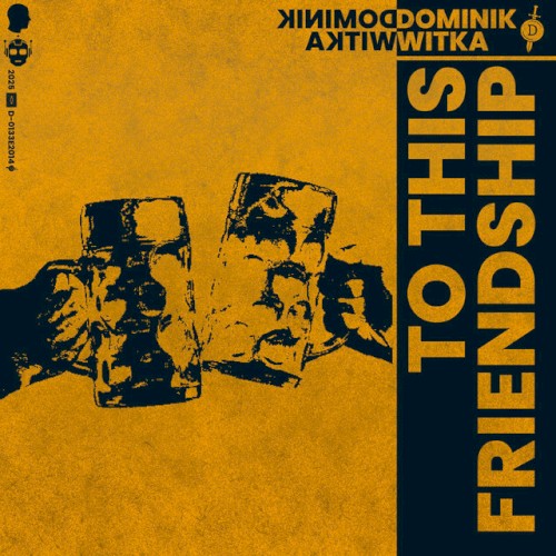To This Friendship