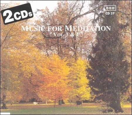 Music for Meditation: Vol. 3 & 4