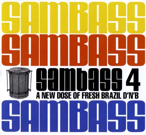 Sambass 4: A New Dose of Fresh Brazilian D'n'B