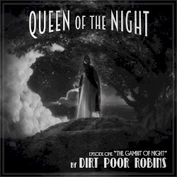 Queen of the Night - Episode 1 "The Prologue/The Gambit of Night"