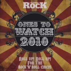 Classic Rock #141: Ones to Watch 2010