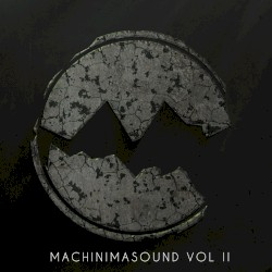 Machinimasound, Vol. 2