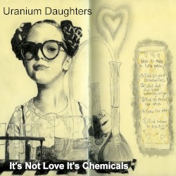 It's Not Love It's Chemicals / Get Up Girl