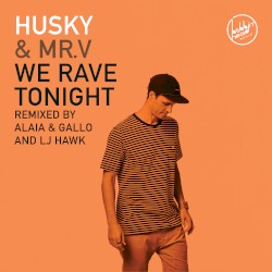 We Rave Tonight