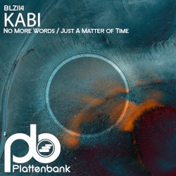 No More Words / Just a Matter of Time