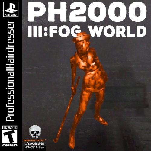 PH 2000 III: FOG WORLD