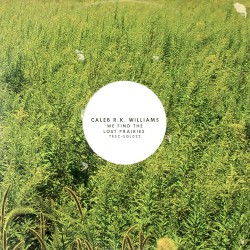 We Find the Lost Prairies