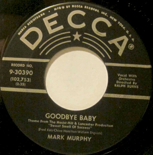Goodbye Baby / The Right Kind Of Woman