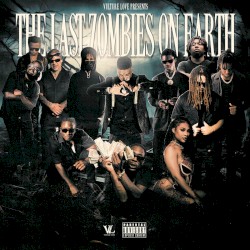 Vulture Love Presents: The Last Zombies on Earth