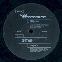 1200 Mics / The Warp