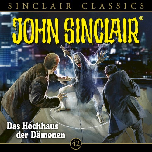 Sinclair Classics Folge 42: Das Hochhaus der Dämonen