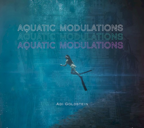 Aquatic Modulations