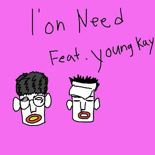 I'on need