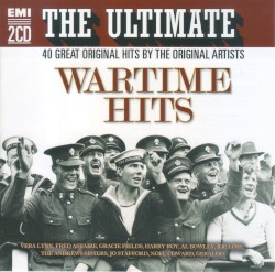 The Ultimate Wartime Hits