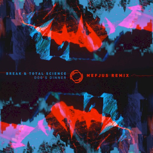 Dog’s Dinner (Mefjus remix)
